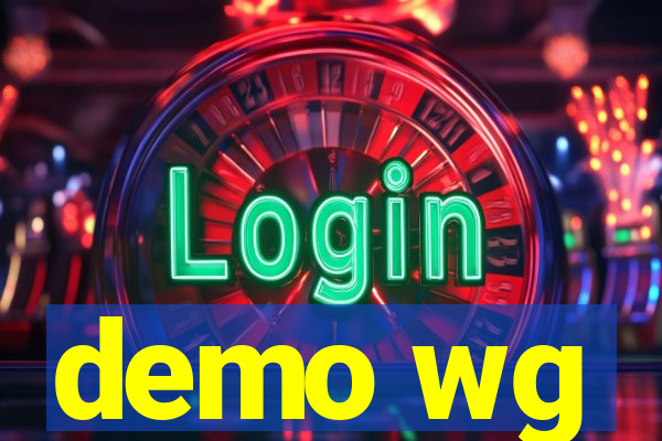 demo wg